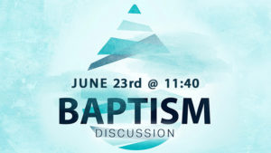 Baptism-Discuss_6-23_1140_web