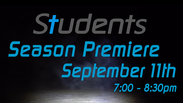 Students Season Premiere