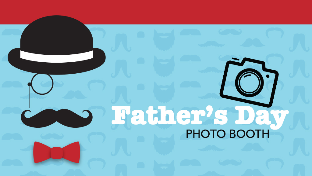 Fathers Day Photo Booth