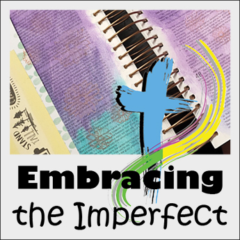 Embracing the Imperfect